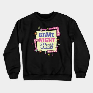 Game Night Host - Family Board Game Night Crewneck Sweatshirt